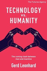 bokomslag Technology vs Humanity