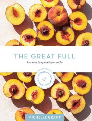 Michelle Grant - Great Full, Inbunden