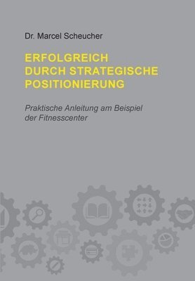 bokomslag Erfolgreich durch strategische Positionierung