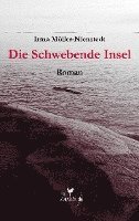 Irma Müller-Nienstedt - Die Schwebende Insel, Häftad