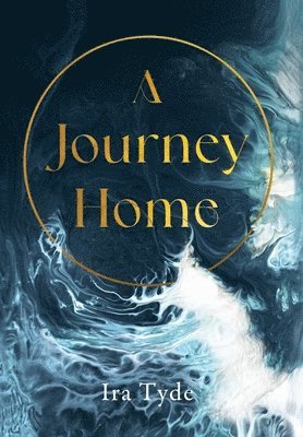 Ira Tyde - Journey Home, Inbunden