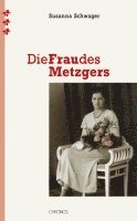 bokomslag Die Frau des Metzgers