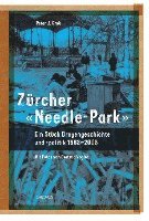 bokomslag Zürcher «Needle-Park»