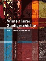 bokomslag Winterthurer Stadtgeschichte. 2 Bände