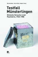 Mario König, Marietta Meier, Magaly Tornay - Testfall Münsterlingen, Inbunden