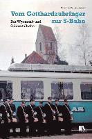 bokomslag Vom Gotthardzubringer zur S-Bahn