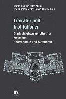 bokomslag Literatur und Institutionen