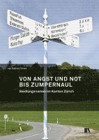 Inga Siegfried-Schupp - Von Angst und Not bis Zumpernaul, Häftad