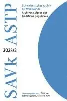 Sabine Eggmann, Konrad Kuhn - Schweizerisches Archiv für Volkskunde - Archives suisses des traditions populaires 2025/2, Häftad. Tillgänglighet: Lägg i varukorg