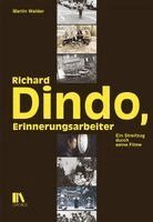 Martin Walder - Richard Dindo, Erinnerungsarbeiter, Häftad