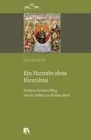 Anina Steinmann - Ein Fürstabt ohne Fürstabtei, Häftad. Tillgänglighet: Lägg i varukorg