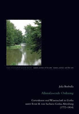 Julia Burbulla, Philip Ursprung, Wolf Wucherpfennig, Julia Burbulla, Bernd Nicolai, Ana-Stanca Tabarasi-Hoffmann - Allumfassende Ordnung, Häftad