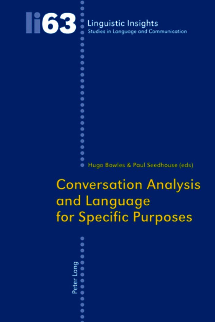 Hugo Bowles, Paul Seedhouse, Maurizio Gotti - Conversation Analysis and Language for Specific Purposes, Häftad