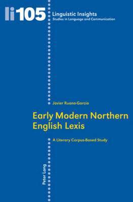 Early Modern Northern English Lexis 1