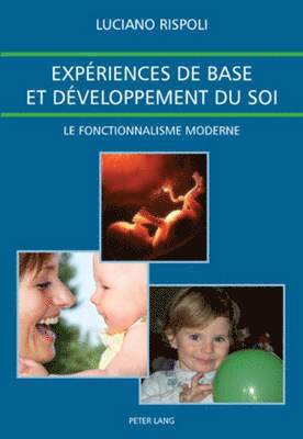 Expriences de base et dveloppement du soi 1