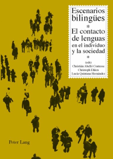 Christián Abello-Contesse, Christoph Ehlers, Lucia Quintana Hernandez - Escenarios bilinguees, Häftad