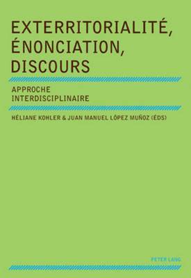 Exterritorialit, nonciation, Discours 1