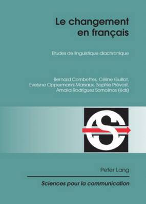 Bernard Combettes, Bernard Combettes, Céline Guillot, Amalia Rodriguez Somolinos, Sophie Prevost, Evelyne Oppermann-Marsaux - changement en français, Häftad
