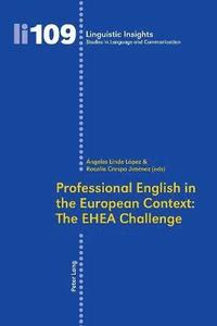 bokomslag Professional English in the European Context: The EHEA Challenge