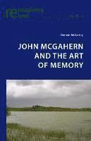 Dermot McCarthy - John McGahern and the Art of Memory, Häftad