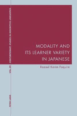 Modality and Its Learner Variety in Japanese 1