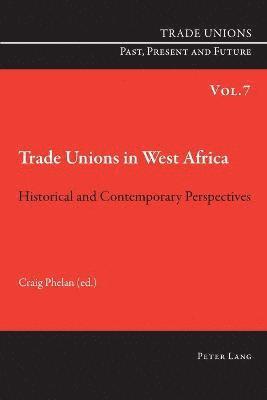 Trade Unions in West Africa 1