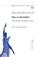 Barbara Lebrun, Jill Lovecy, Peter Collier - « Une et divisible ? », Häftad
