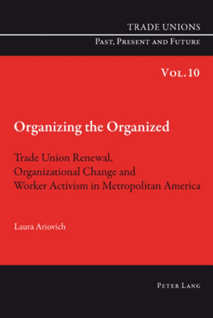 Laura Ariovich, Craig Phelan - Organizing the Organized, Häftad
