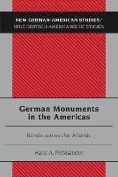 bokomslag German Monuments in the Americas