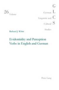 bokomslag Evidentiality and Perception Verbs in English and German