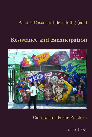 Ben Bollig - Resistance and Emancipation, Häftad
