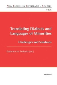 bokomslag Translating Dialects and Languages of Minorities