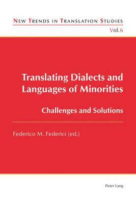 Translating Dialects and Languages of Minorities 1