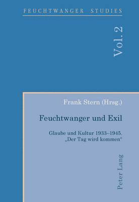 Ian Wallace, Frank Stern - Feuchtwanger Und Exil, Häftad