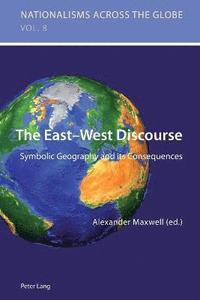 bokomslag The East-West Discourse