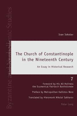 The Church of Constantinople in the Nineteenth Century 1