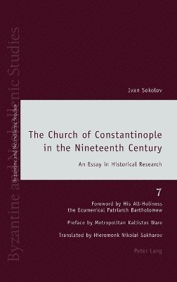 The Church of Constantinople in the Nineteenth Century 1