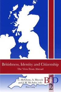bokomslag Britishness, Identity and Citizenship