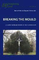 Breaking the Mould 1
