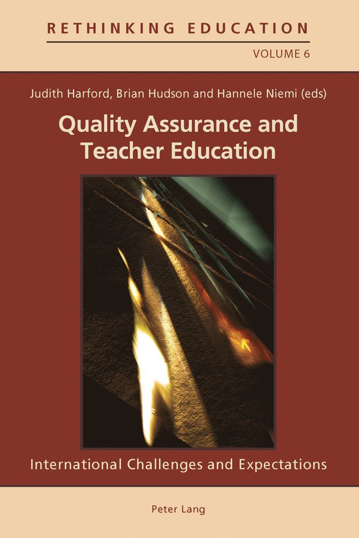 Judith Harford, Brian Hudson, Hannele Niemi - Quality Assurance and Teacher Education, Häftad