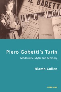 bokomslag Piero Gobetti's Turin