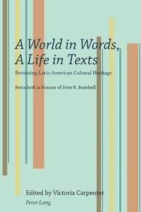 bokomslag A World in Words, A Life in Texts