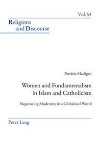 bokomslag Women and Fundamentalism in Islam and Catholicism