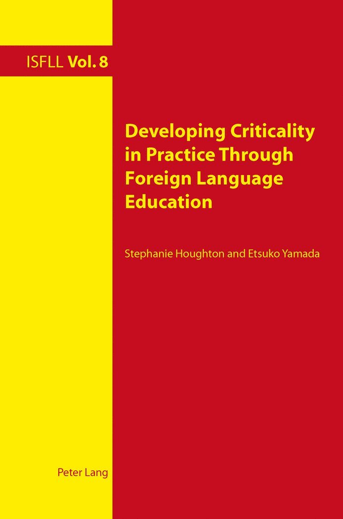 Developing Criticality in Practice Through Foreign Language Education 1