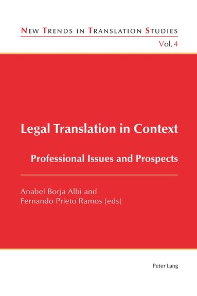 Anabel Borja Albi, Fernando Prieto Ramos - Legal Translation in Context, Häftad