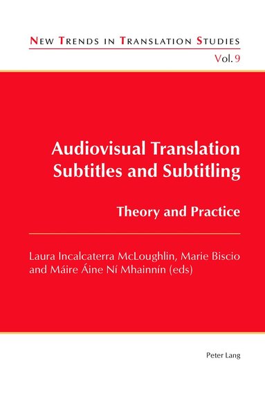 Laura Incalcaterra McLoughlin, Marie Biscio, Máire Aine Ní Mhainnín - Audiovisual Translation – Subtitles and Subtitling, Häftad