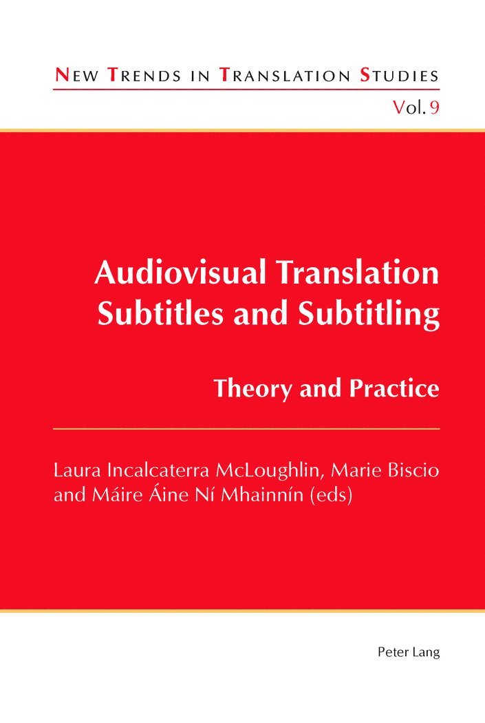 Laura Incalcaterra McLoughlin, Marie Biscio, Máire Aine Ní Mhainnín, Maire Aine Ni Mhainnin - Audiovisual Translation – Subtitles and Subtitling, Häftad