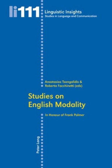 Anastasios Tsangalidis, Roberta Facchinetti - Studies on English Modality, Häftad