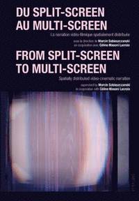 bokomslag Du split-screen au multi-screen-- From split-screen to multi-screen