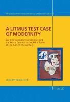 Litmus Test Case of Modernity